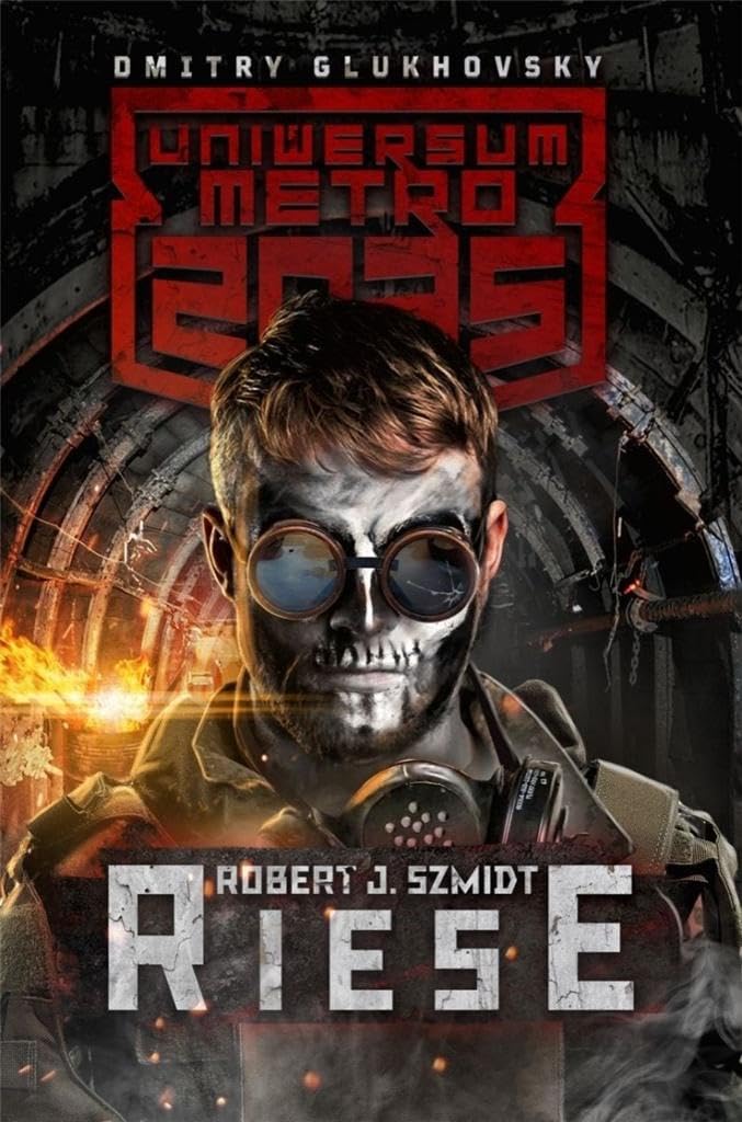 Uniwersum Metro 2035 Riese (UNIWERSUM METRO 2033) Fantasy & Sci-Fi