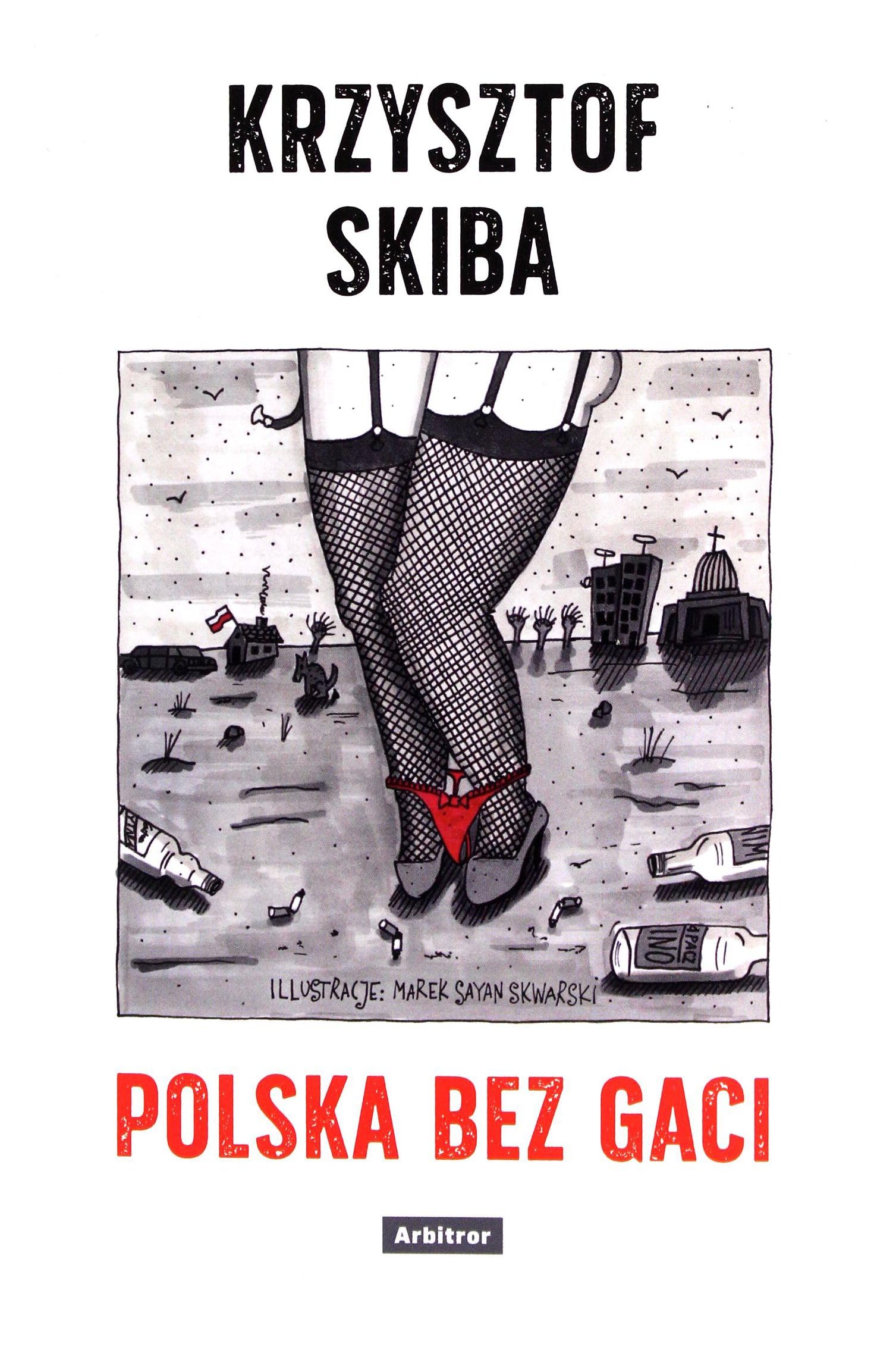 Polska bez gaci - Krzysztof Skiba Books
