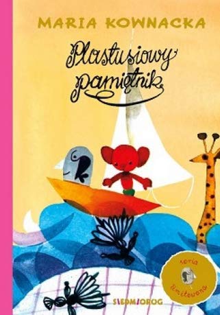 Plastusiowy PamiÄtnik - Maria Kownacka Books