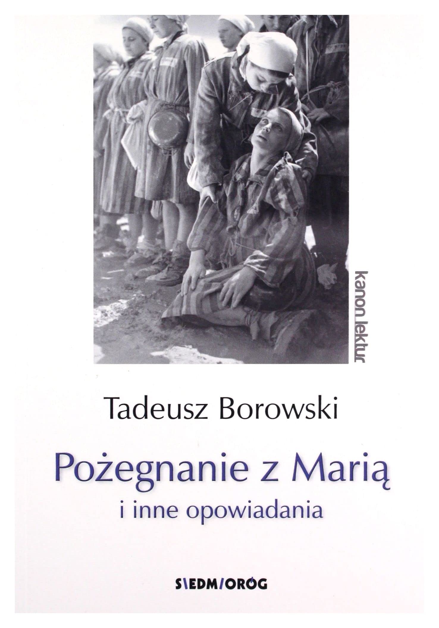 PoĹzegnanie z MariÄ i inne opowiadania - Tadeusz Borowski book