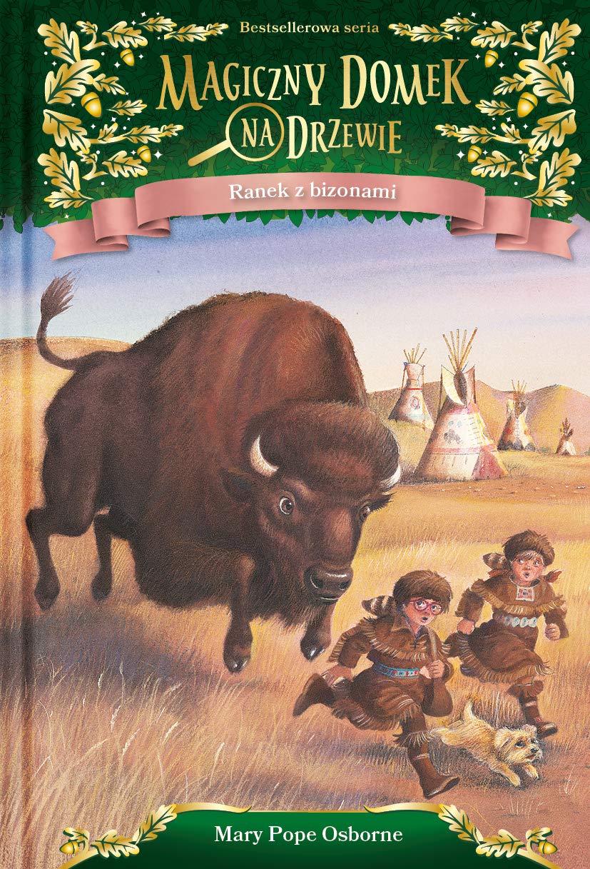 Ranek z bizonami (MAGICZNY DOMEK NA DRZEWIE) Books