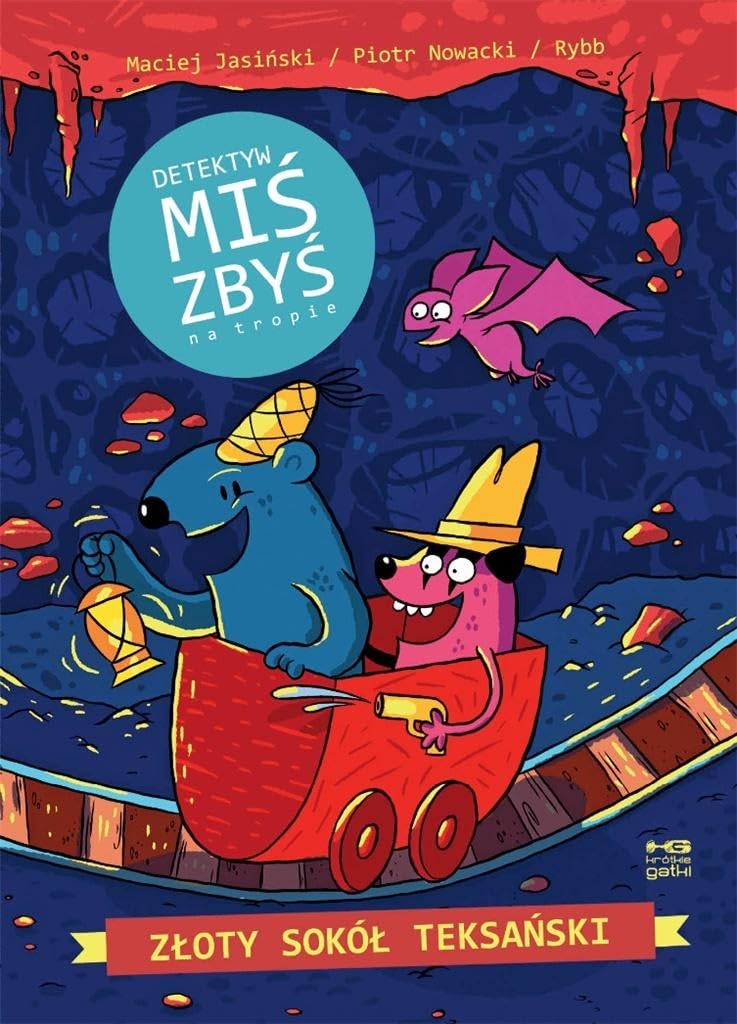Detektyw Miś Zbyś na tropie Złoty Sokół Teksański Books