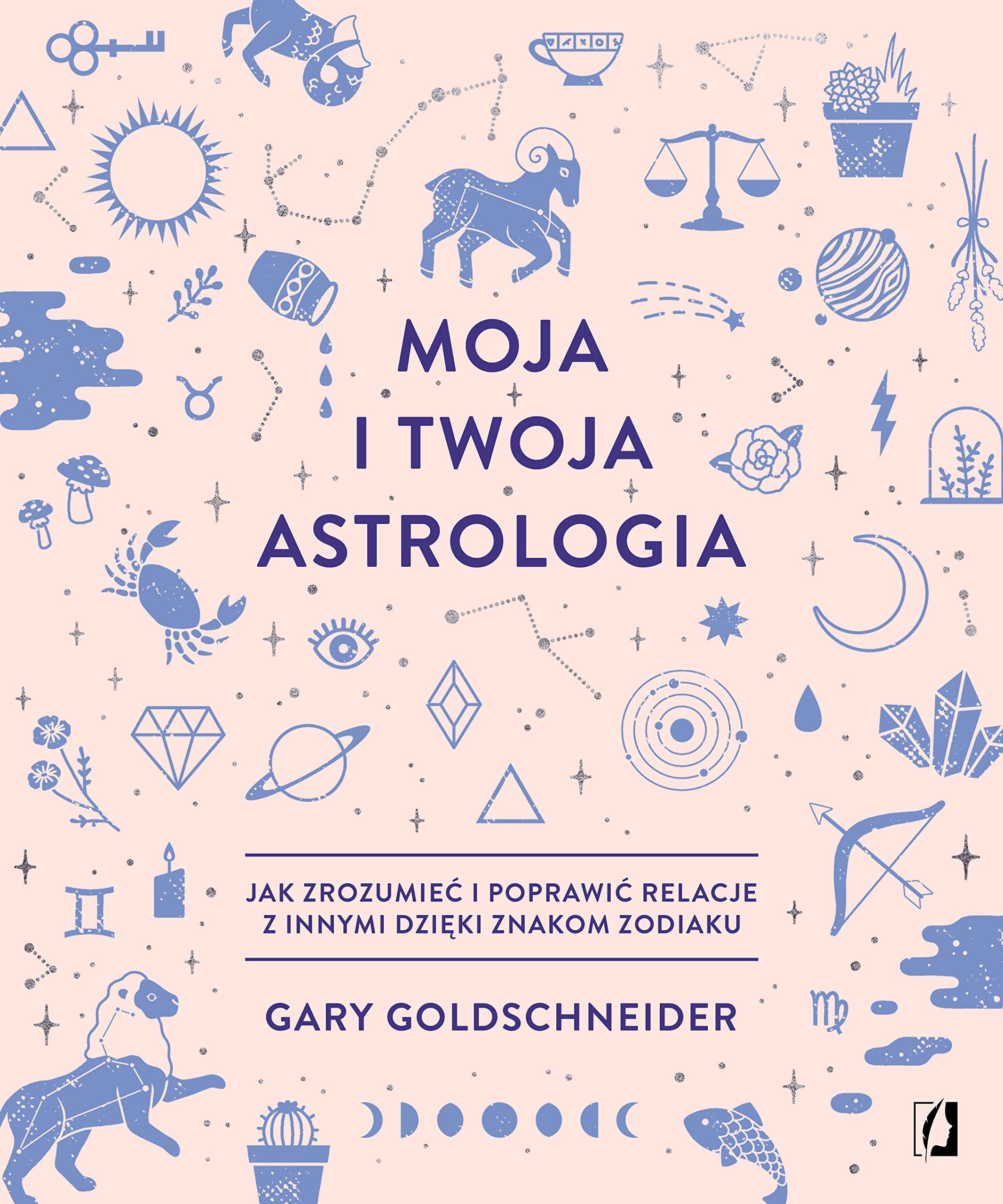 Moja i twoja astrologia Learning & Reference Books