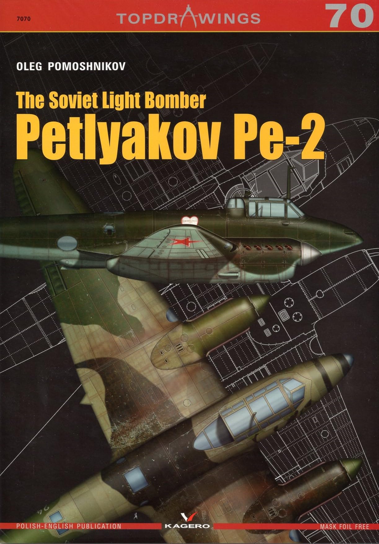 The Soviet Light Bomber Petlyakov Pe-2 (Topdrawings, 70, Band 70) Social Sciences