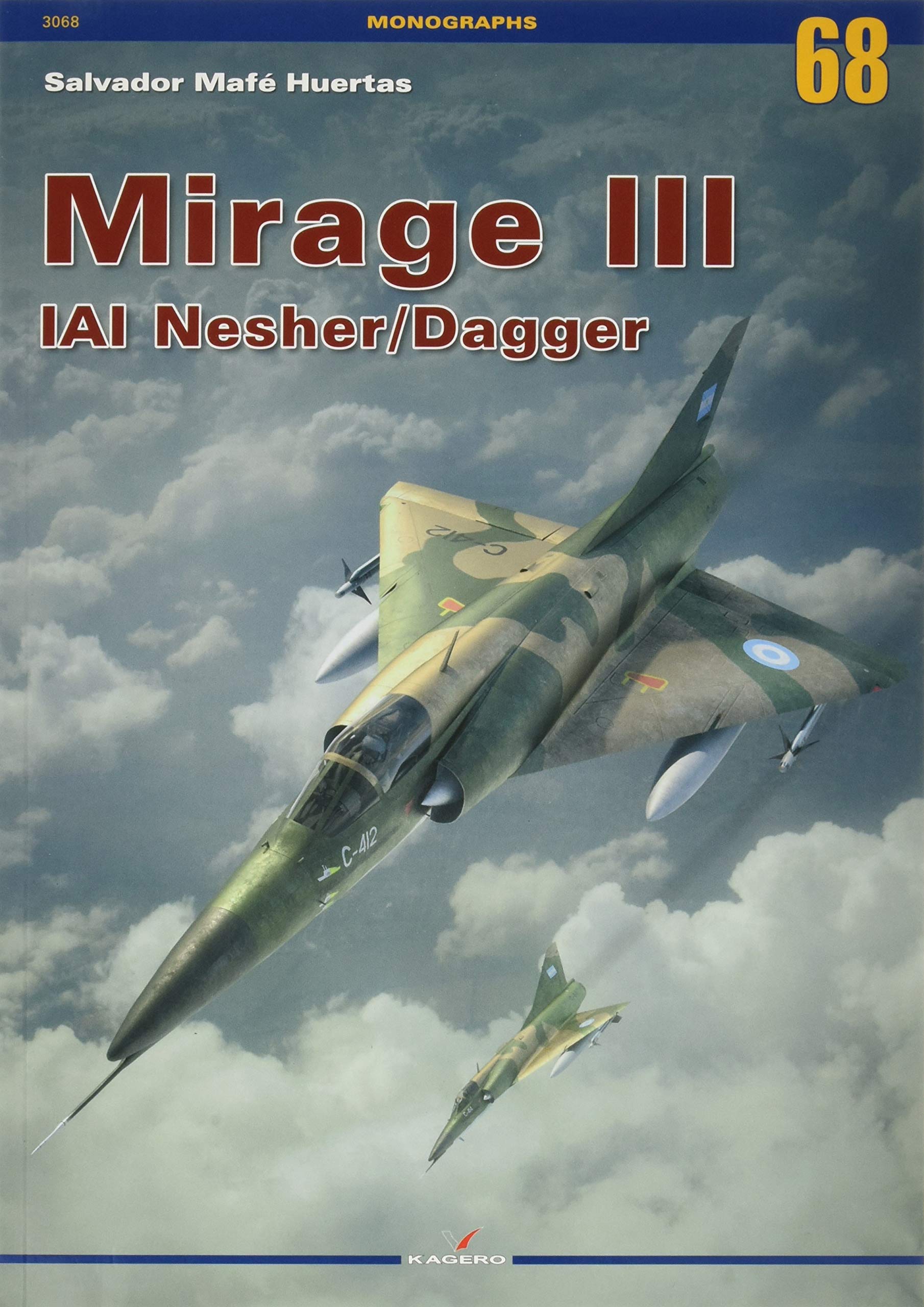 Mirage III IAI Nesher/Dagger: Mirage At War book