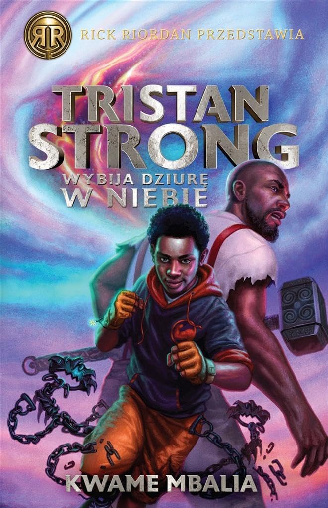 Tristan Strong wybija dziurę w niebie Books