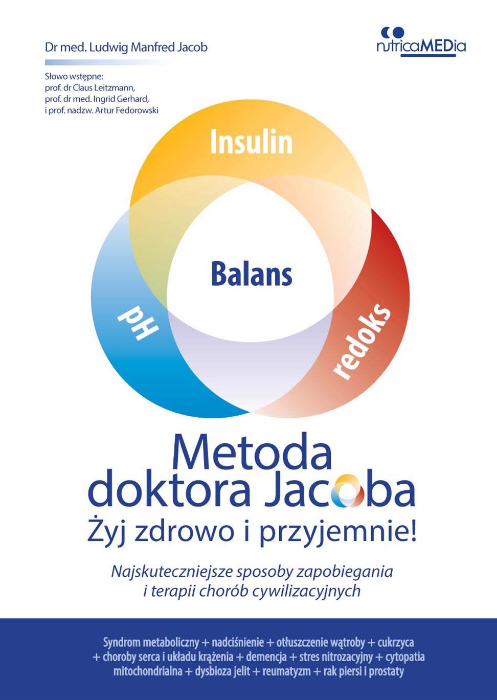 Metoda doktora Jacoba: Żyj zdrowo i przyjemnie Books