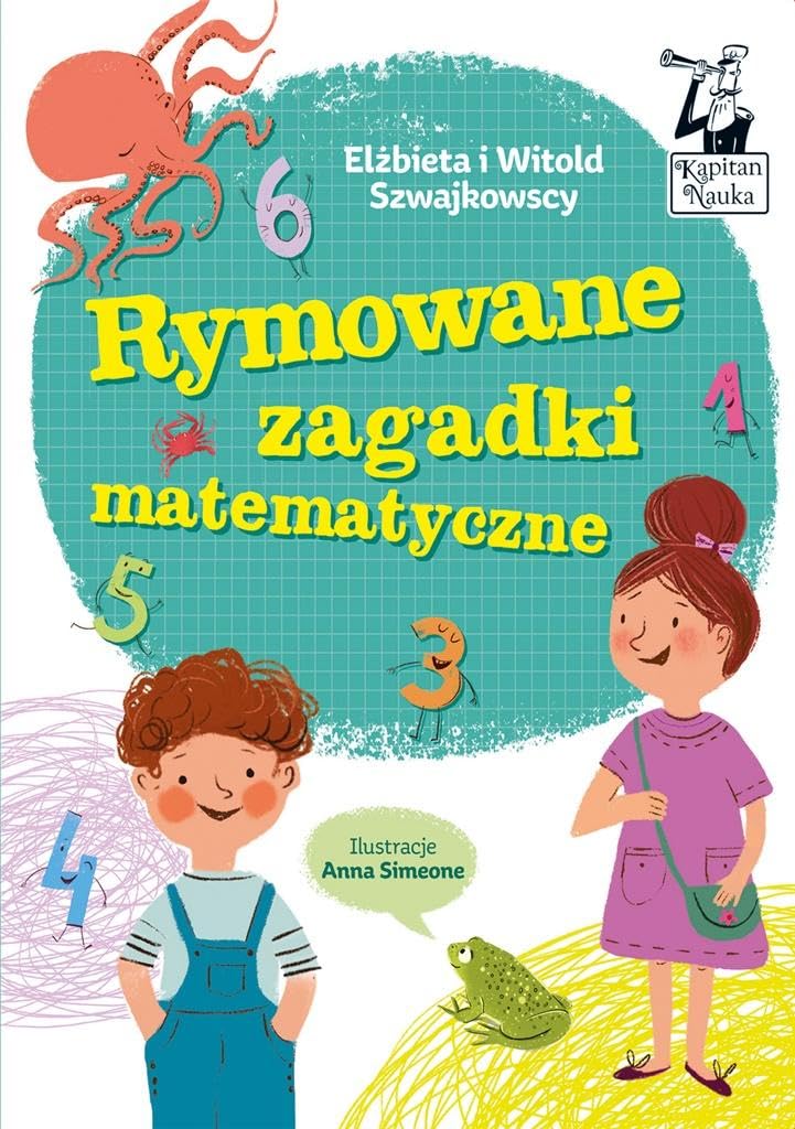 Rymowane zagadki matematyczne (KAPITAN NAUKA) Books
