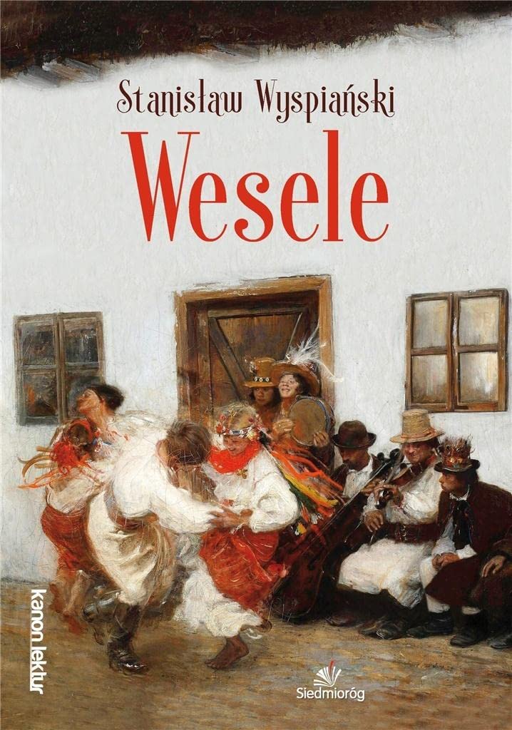 Wesele - StanisĹaw WyspiaĹski book