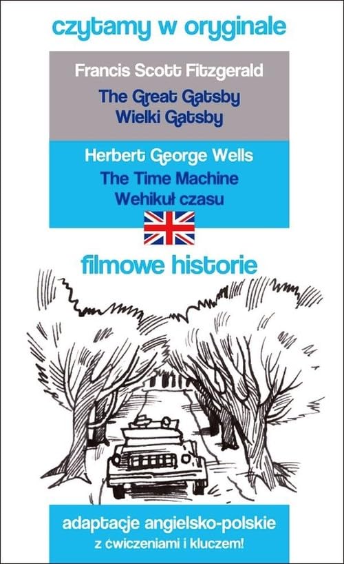 Filmowe historie Czytamy w oryginale Wielki Gatsby Wehikuł czasu Books