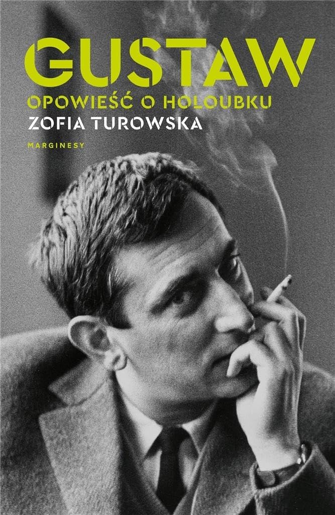 Gustaw: Opowieść o Holoubku Books