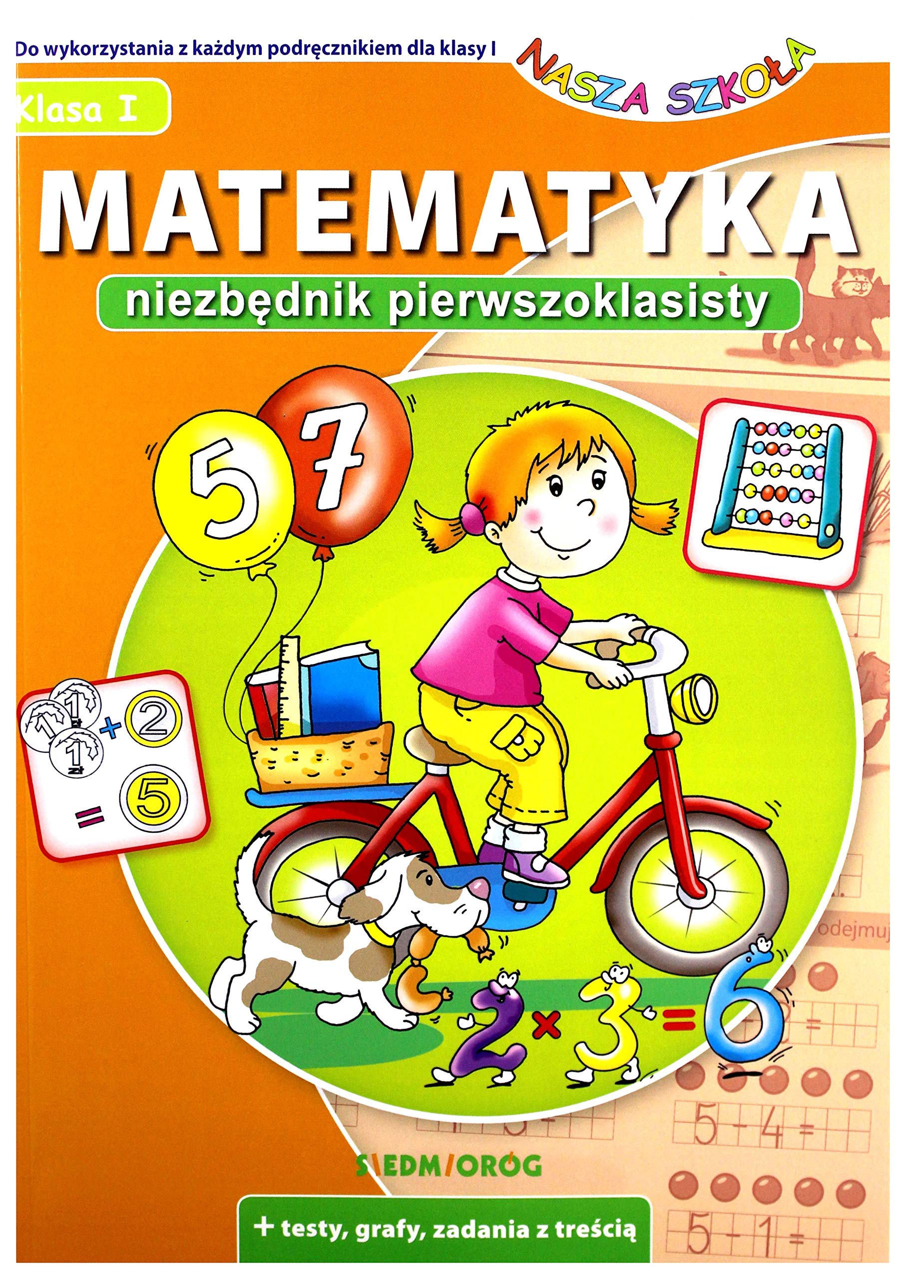 Matematyka. NiezbÄdnik pierwszoklasisty - Anna Juryta, Anna Szczepaniak book