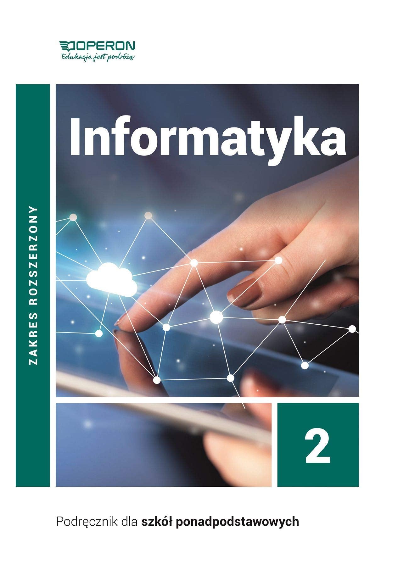 Informatyka 2 Podręcznik Zakres rozszerzony.: Liceum i technikum book