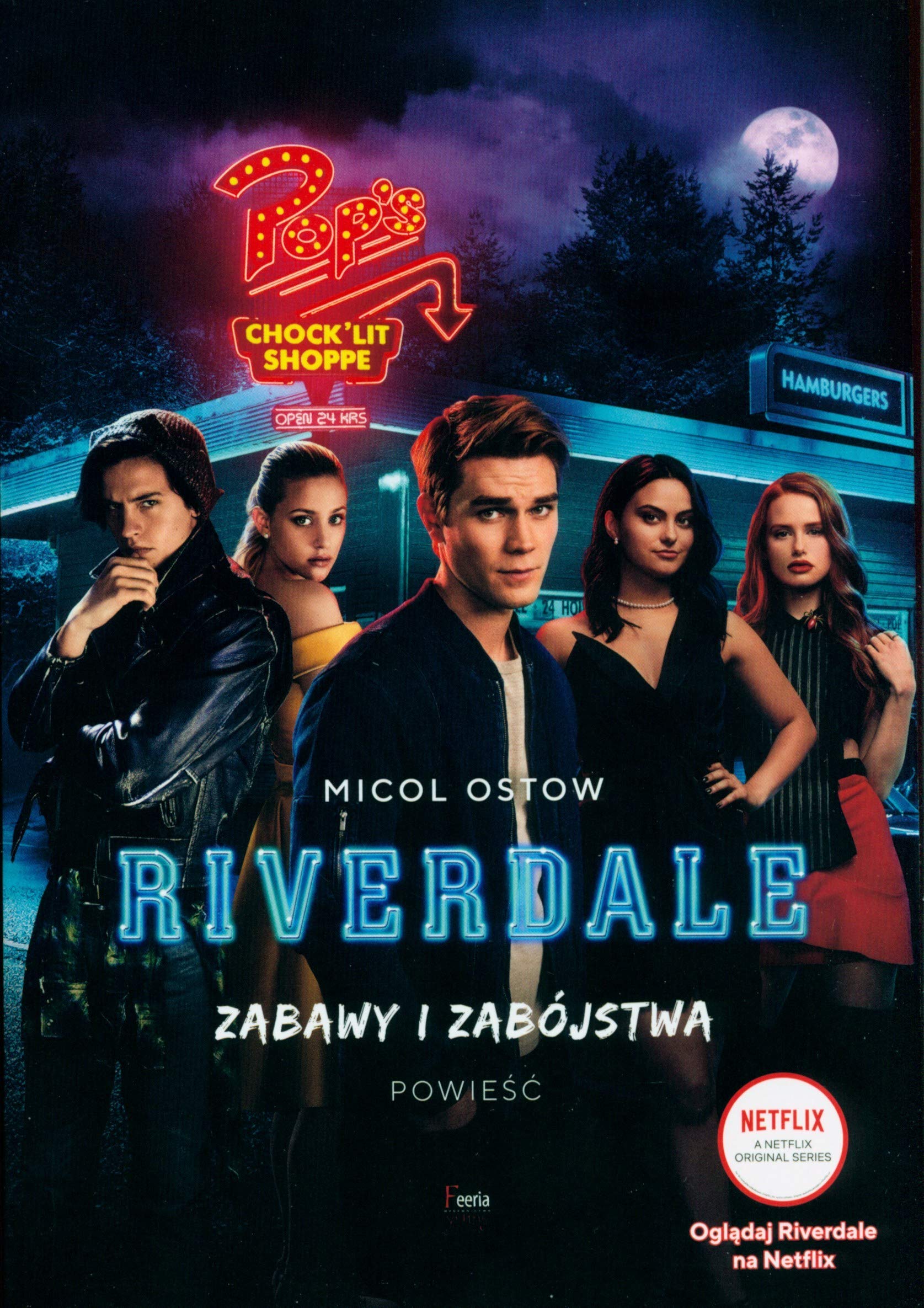 Zabawy i zabójstwa Riverdale: Zabawy i zabójstwa. Riverdale book