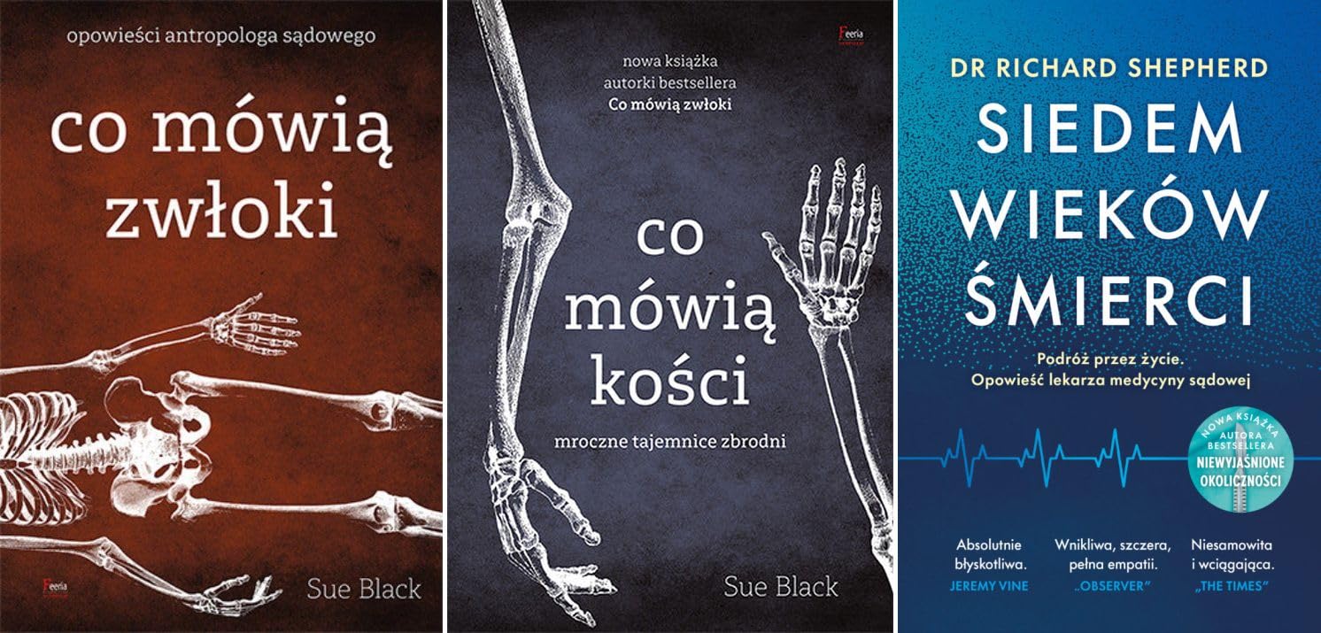 Co mówią zwłoki: Opowieści antropologa sądowego Books