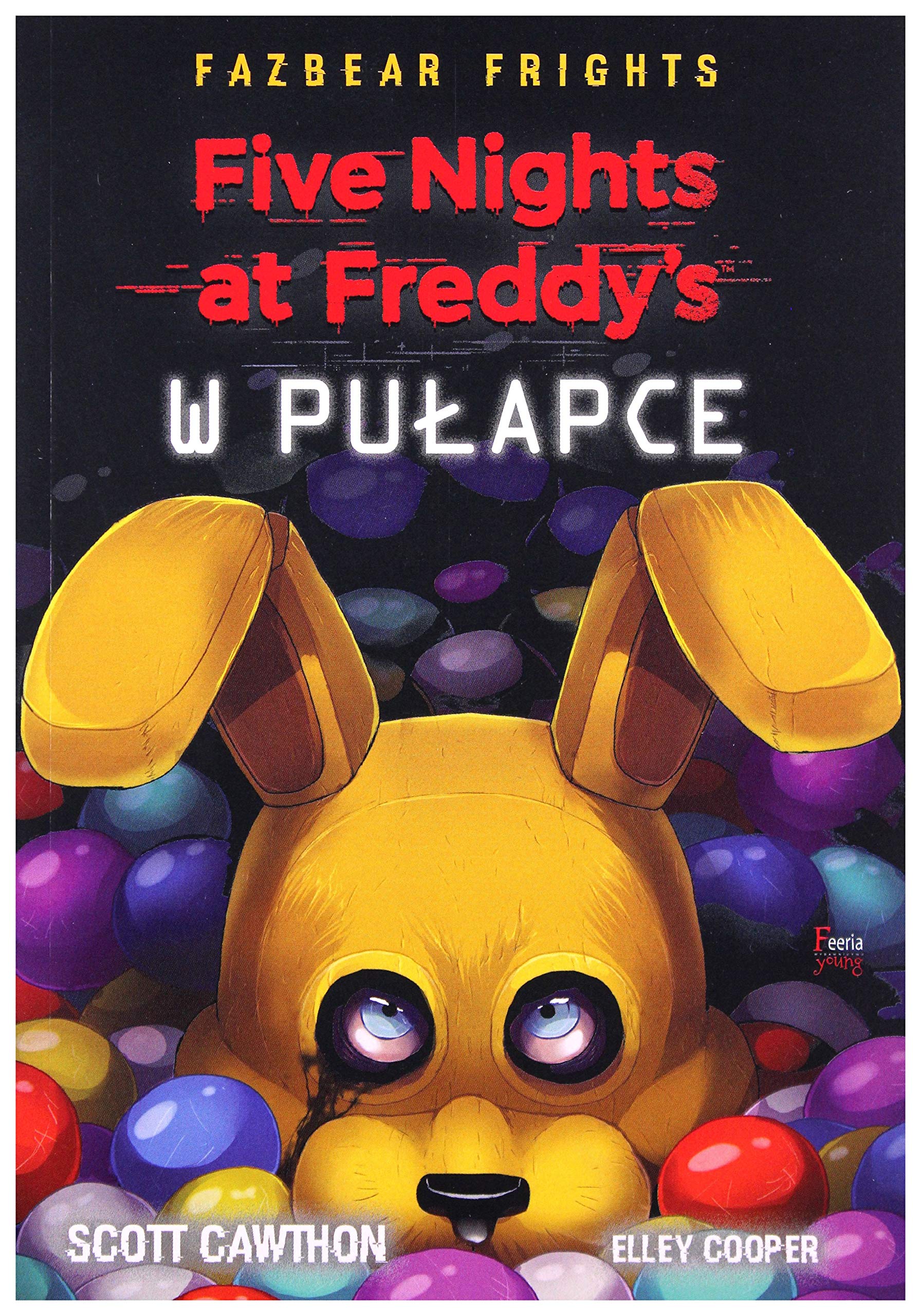 Five Nights at Freddy's W pułapce (FEERIA YOUNG) Books