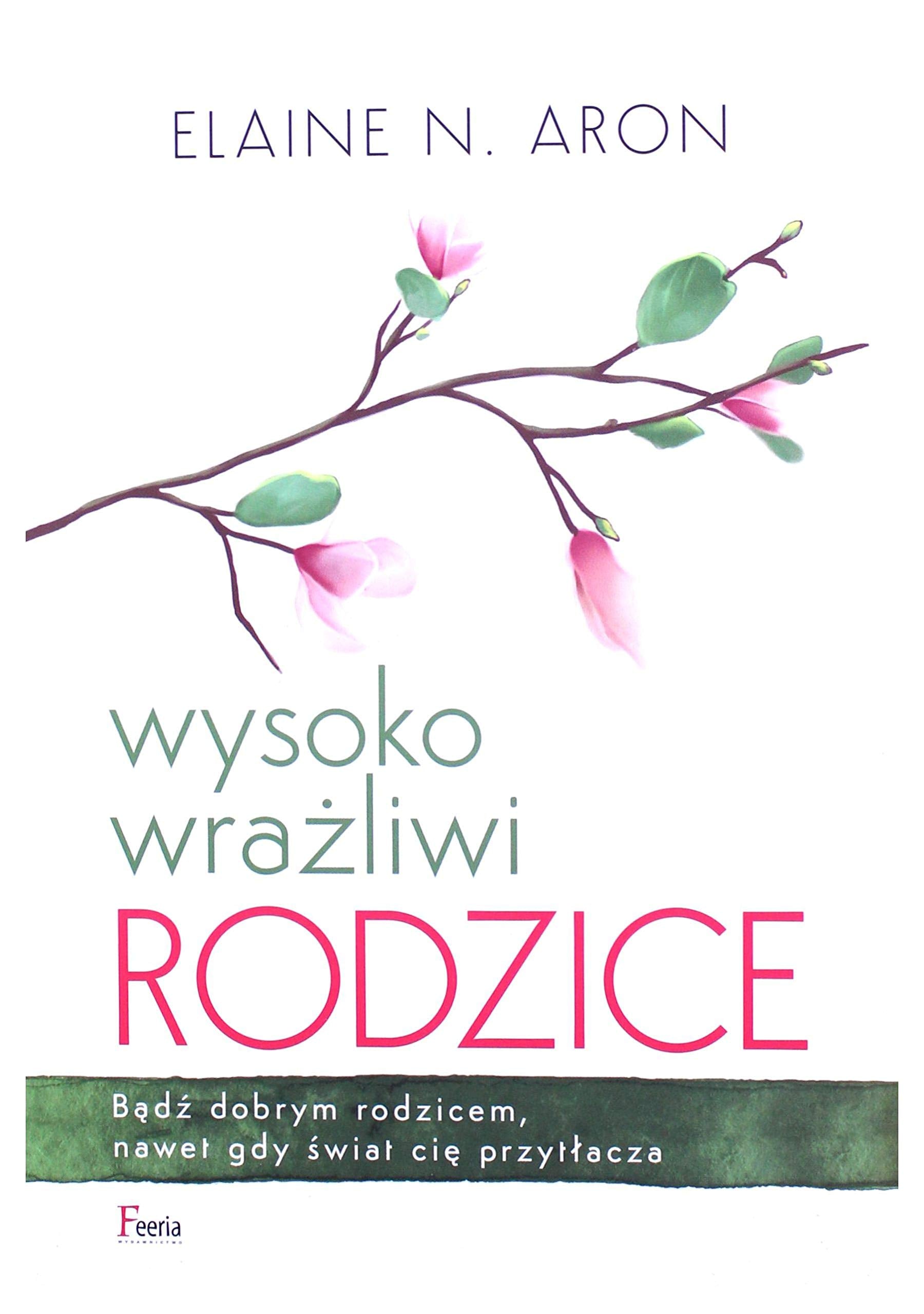 Wysoko wrażliwi rodzice Books