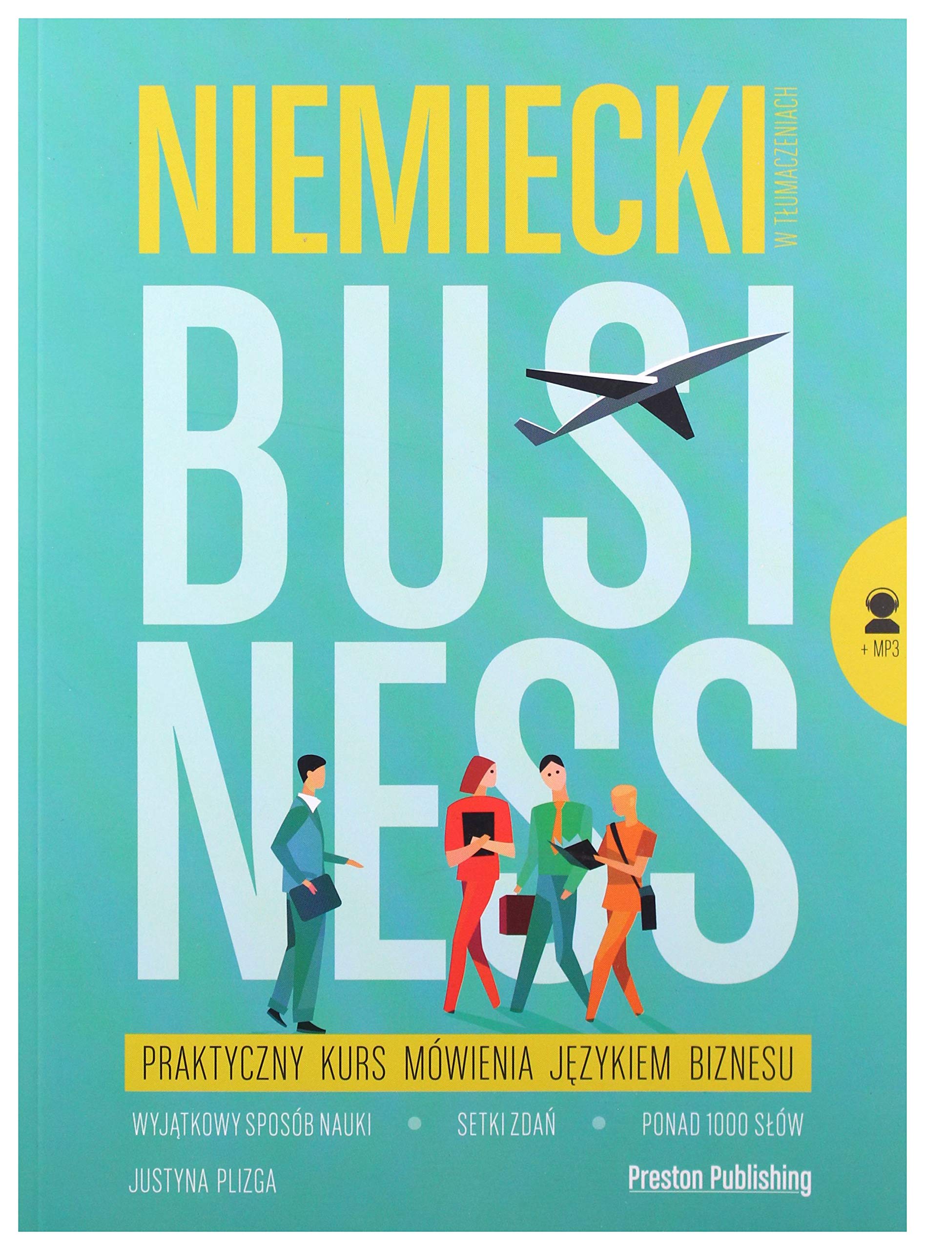 Niemiecki w tłumaczeniach. Business. Praktyczny kurs mówienia językiem biznesu Books