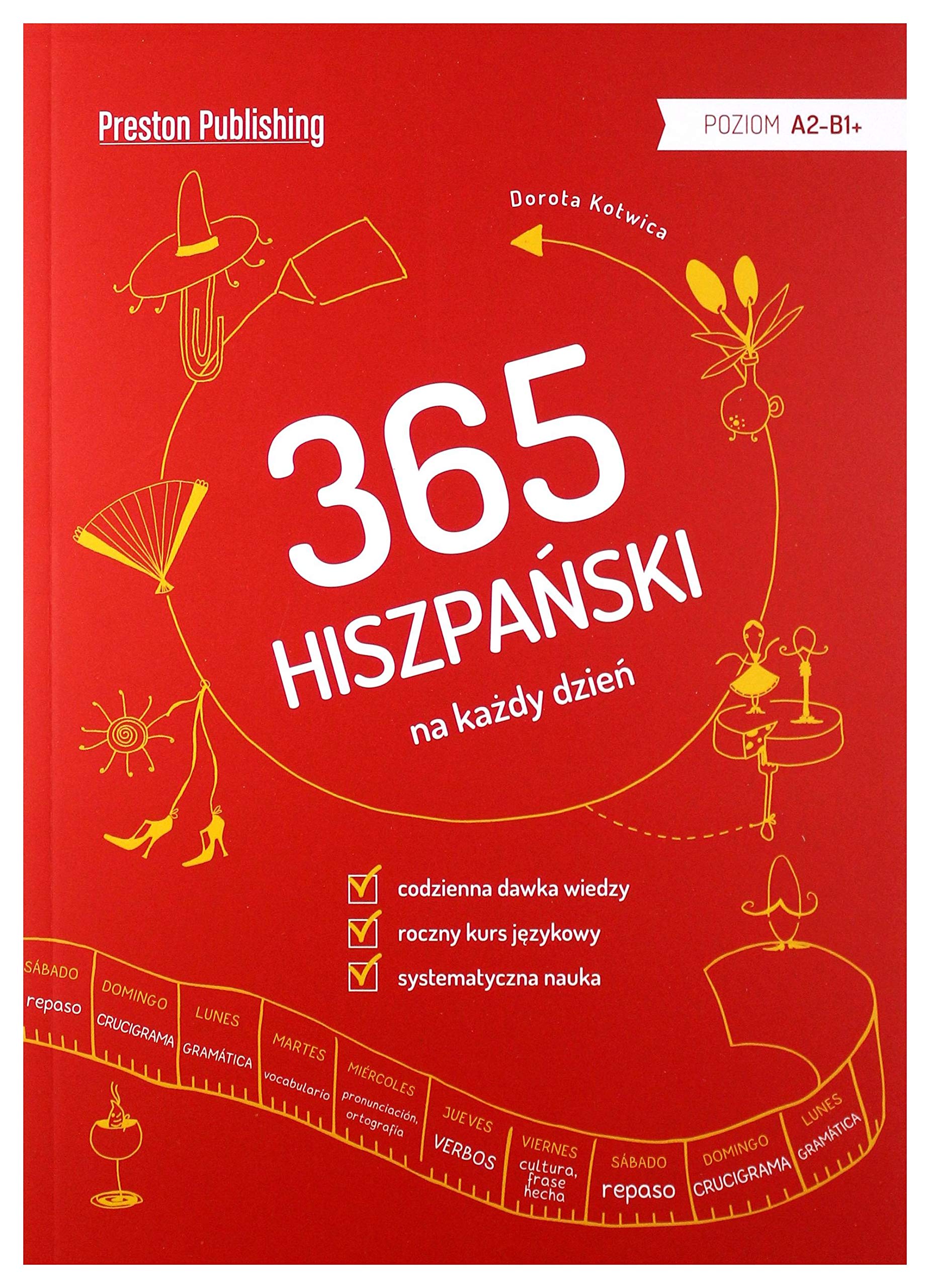 365 Hiszpański na każdy dzień: Poziom A2-B1+ Books