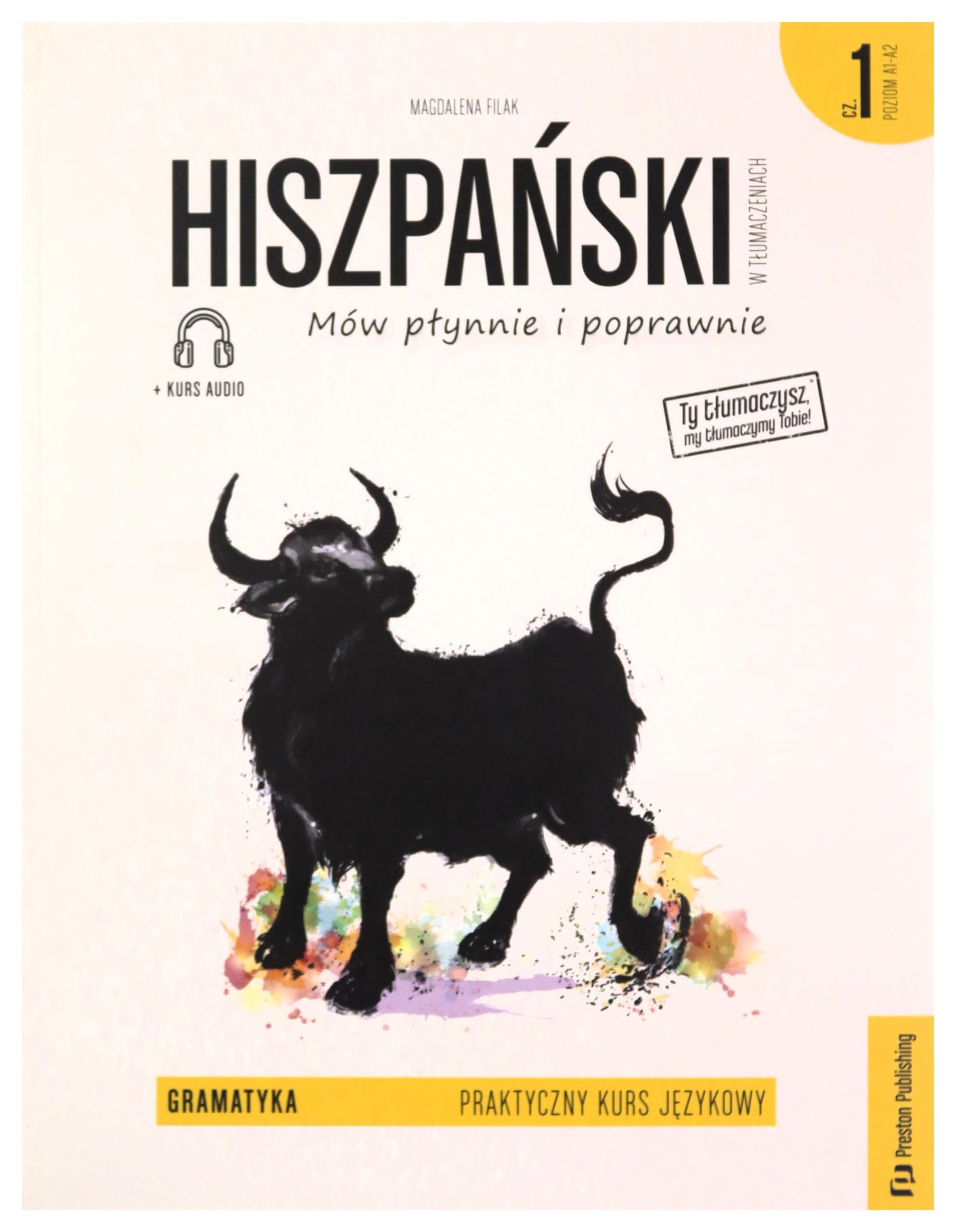 Hiszpański w tłumaczeniach Praktyczny kurs jezykowy Gramatyka 1 Books