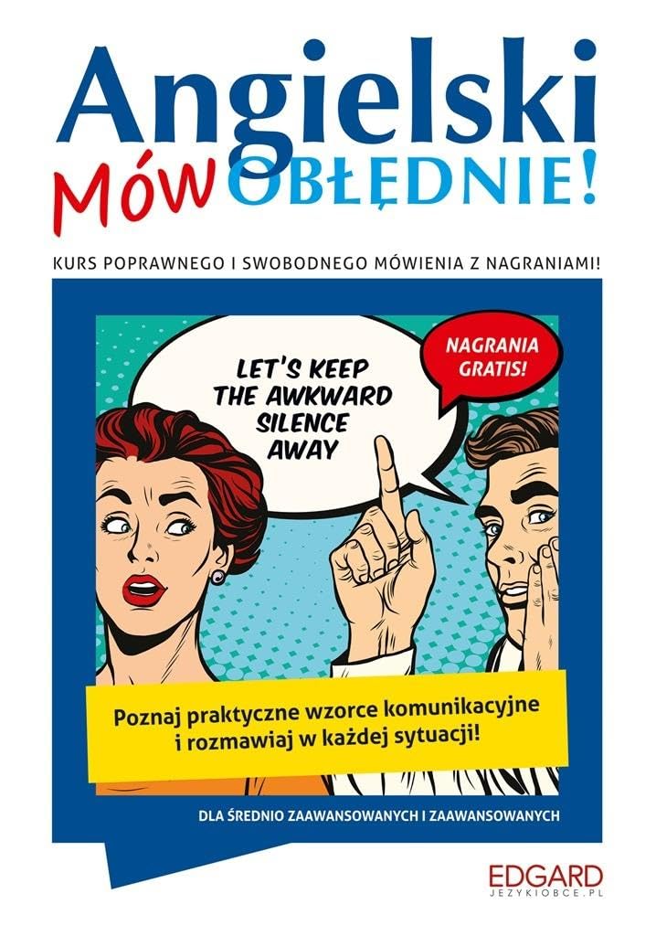 Angielski Mów OBŁĘDNIE!: Kurs poprawnego i swobodnego mówienia z nagraniami Books