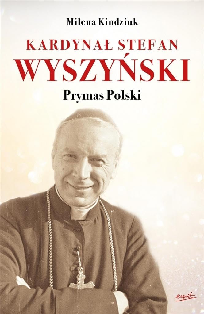 Kardynał Stefan Wyszyński: Prymas Polski Books