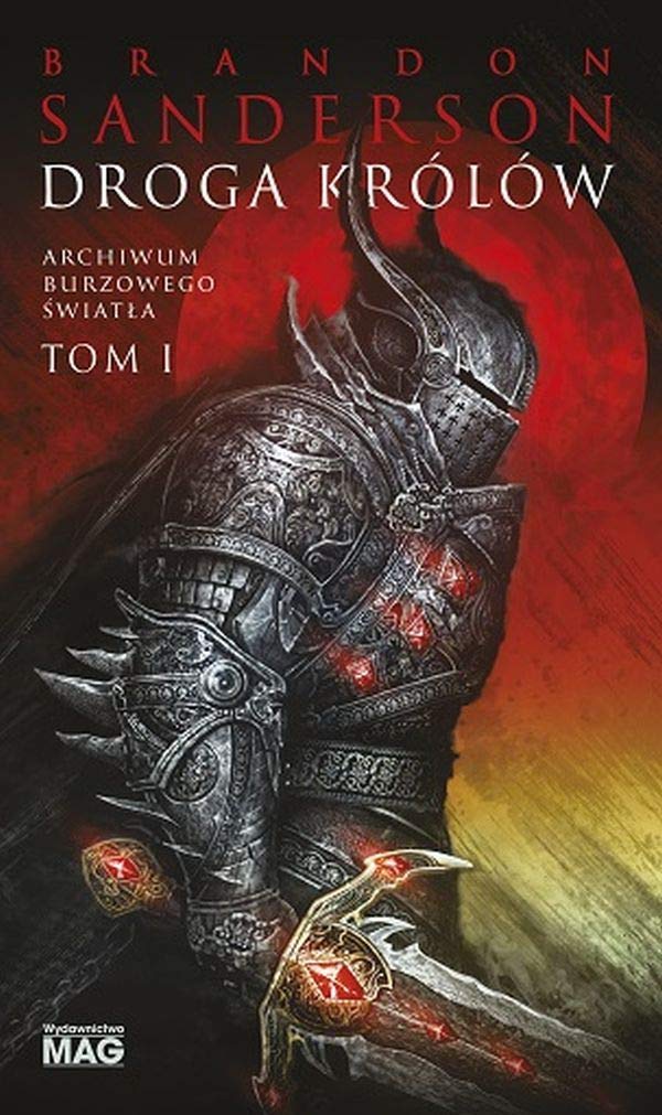 Archiwum Burzowego Światła Tom 1 Droga królów book