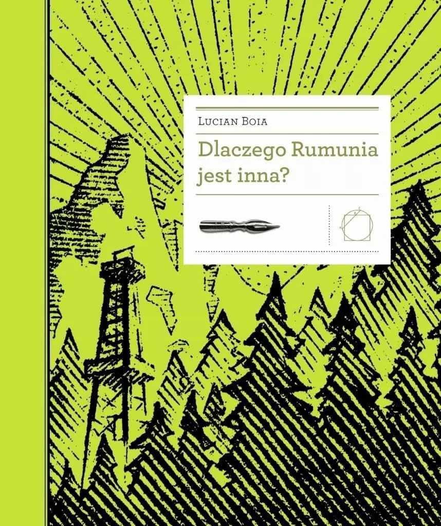 Dlaczego Rumunia jest inna? (BIBLIOTEKA EUROPY ŚRODKA) Books