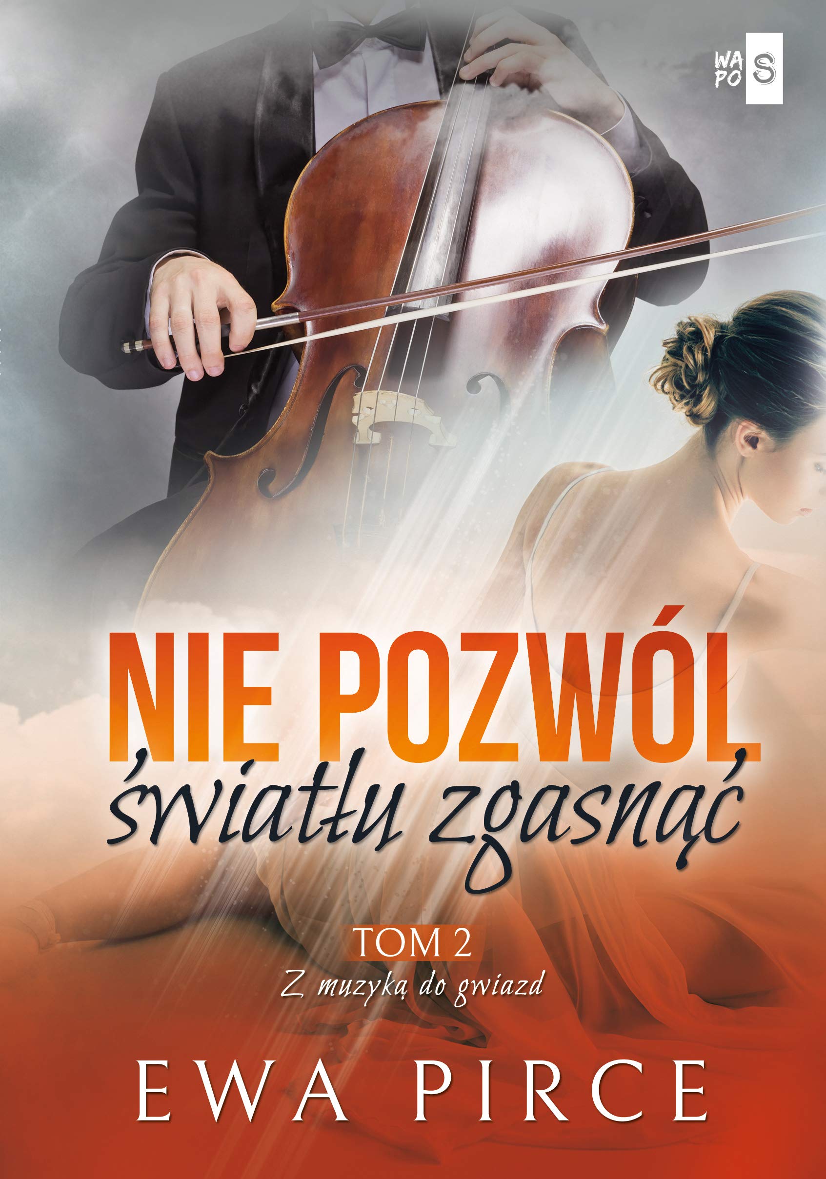 Nie pozwól światłu zgasnąć Tom 2 book