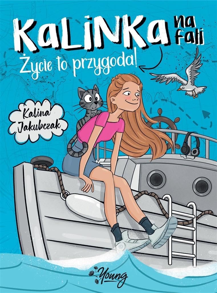 Kalinka na fali: Zycie to przygoda! book