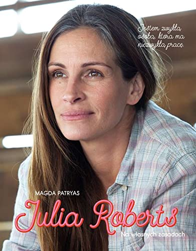 Julia Roberts Na własnych zasadach Books