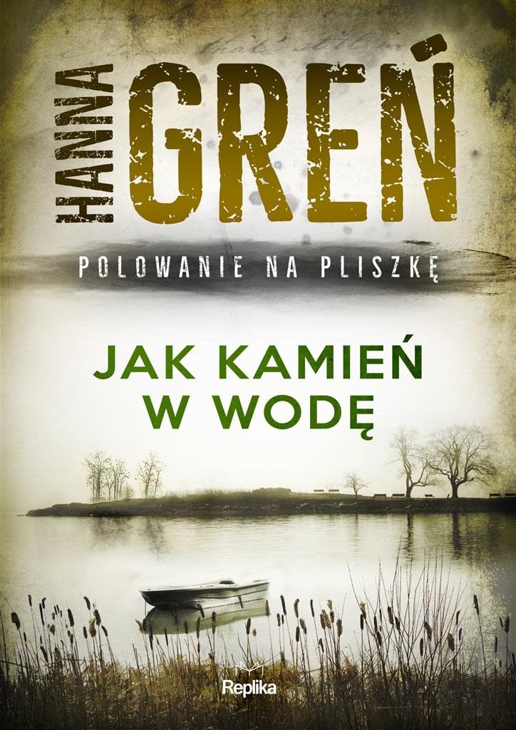 Jak kamień w wodę Polowanie na Pliszkę Books