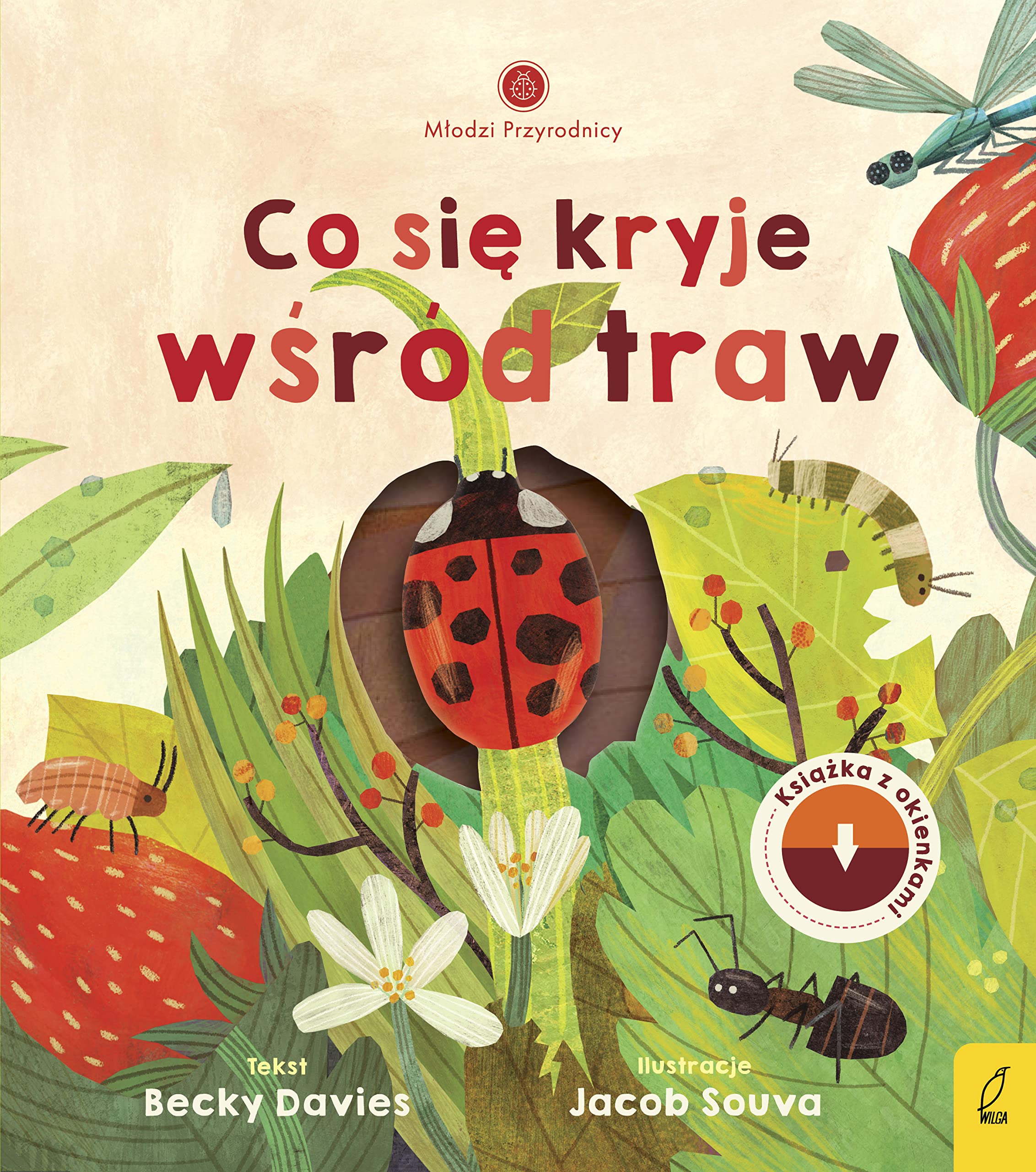 Młodzi przyrodnicy Co się kryje wśród traw Books
