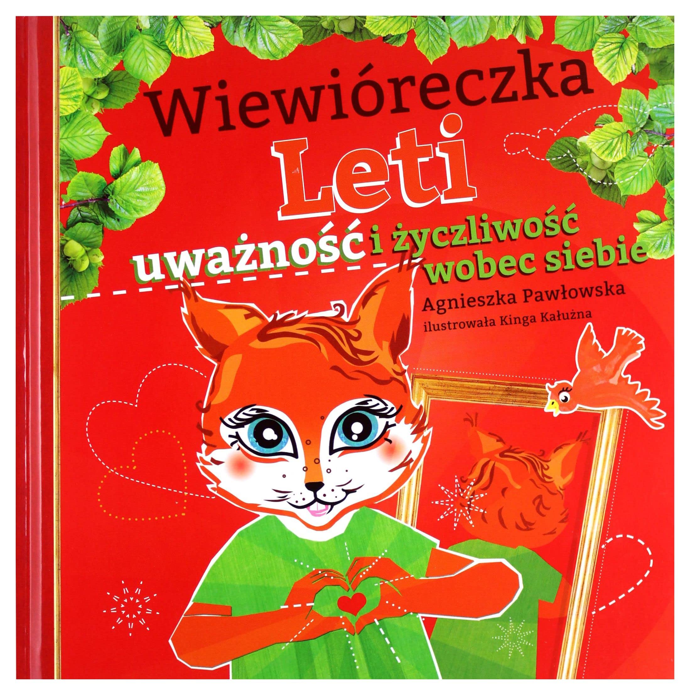 Wiewióreczka Leti uważność i życzliwość wobec siebie Books