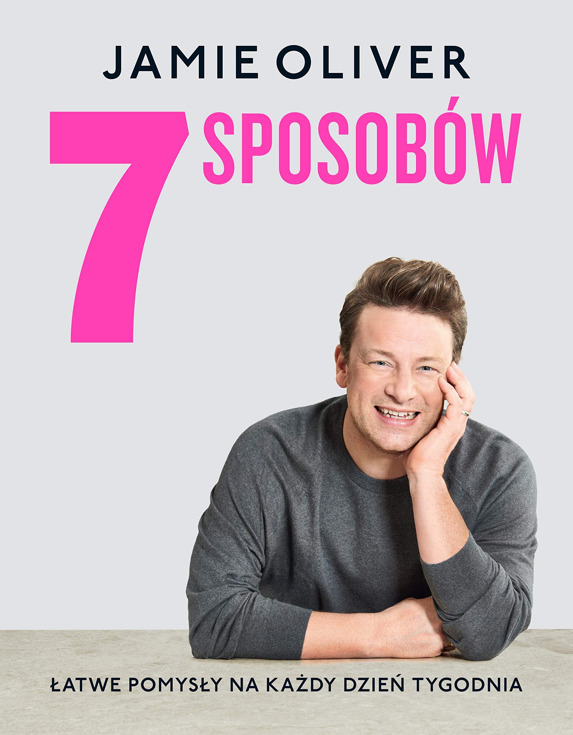 7 sposobów Łatwe pomysły na każdy dzień tygodnia Books