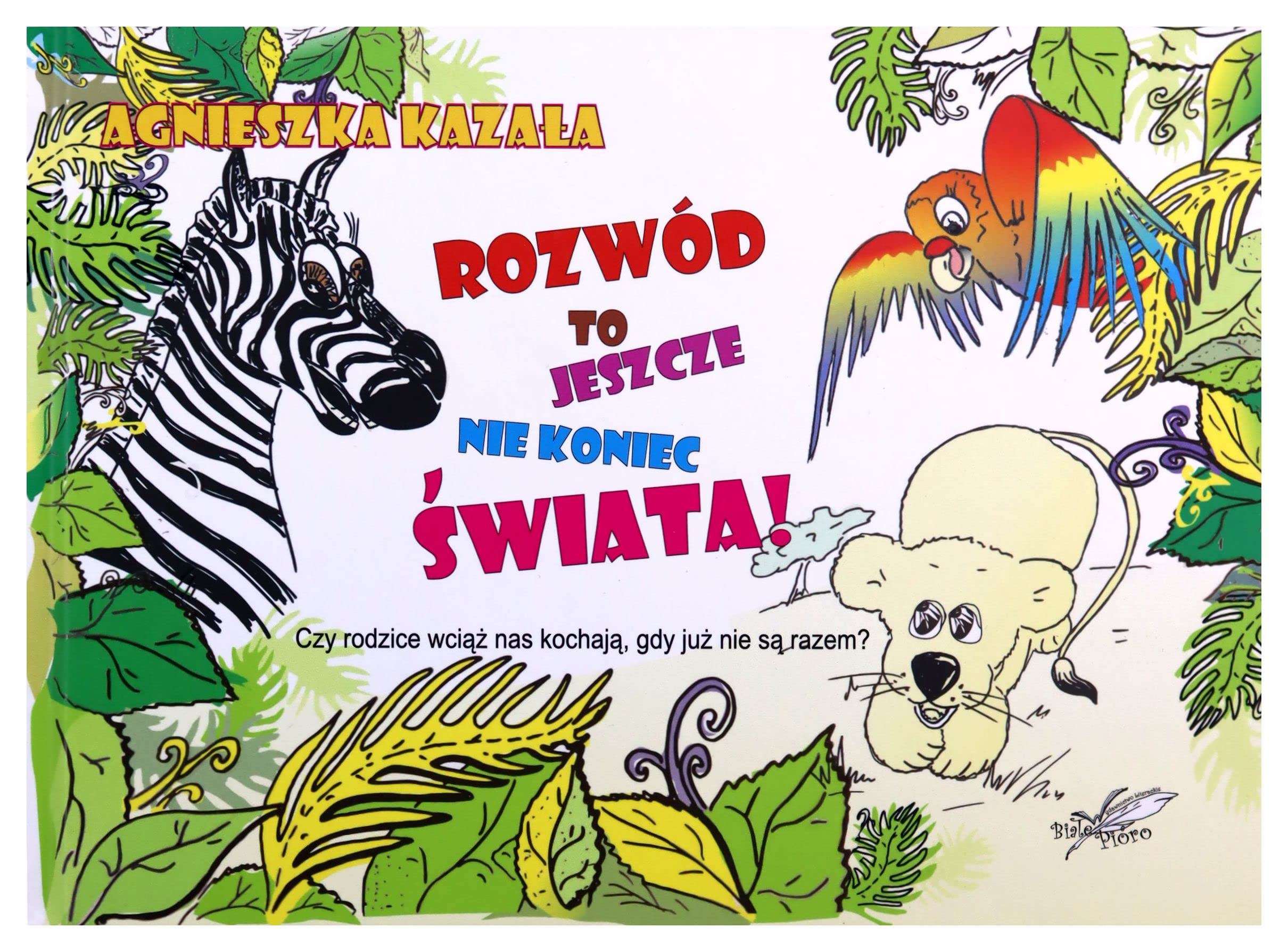 Rozwód to jeszcze nie koniec świata Books