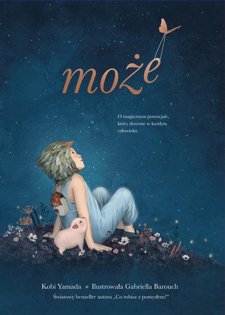 Może O magicznym potencjale który drzemie w każdym człowieku Books