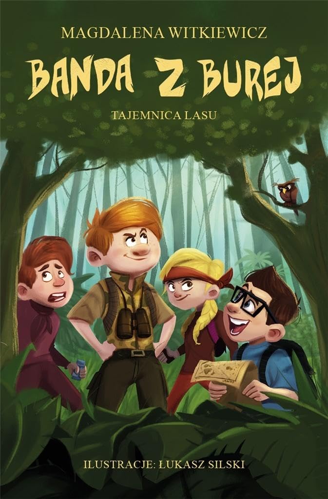Banda z Burej Tajemnica lasu book