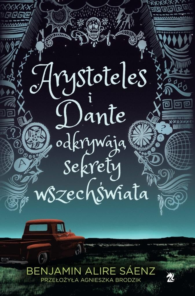 Arystoteles i Dante odkrywają sekrety wszechświata Books