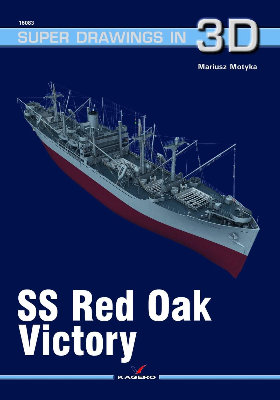 Ss Red Oak Victory (Super Drawings in 3d, 16083) Social Sciences