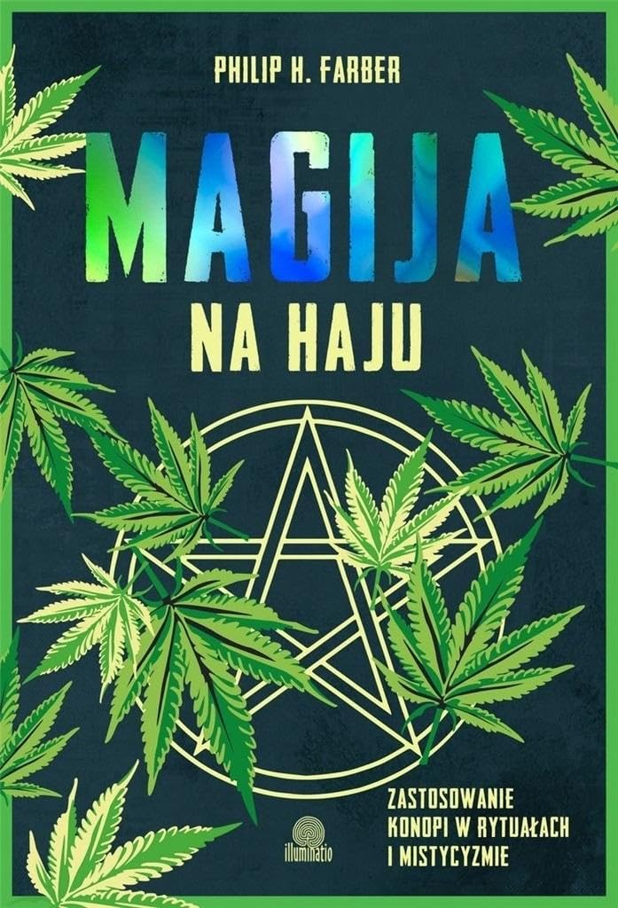Magija na haju: Zastosowanie konopi w rytuałach i mistycyzmie Books