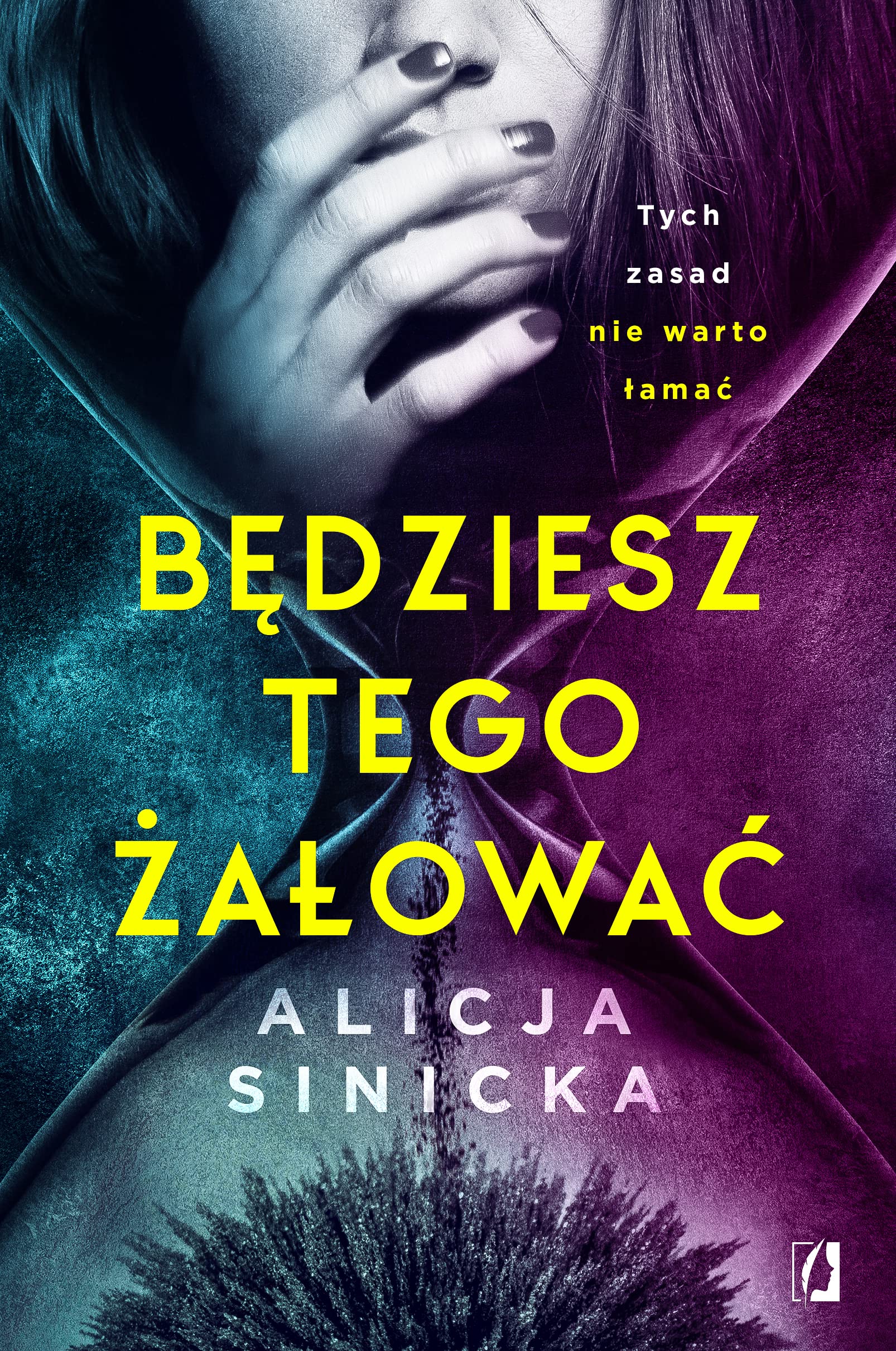 Będziesz tego żałować: Uwikłane Tom 1 book