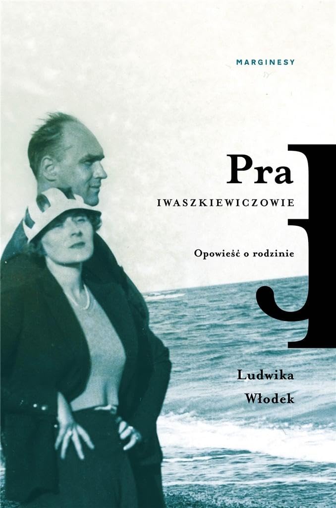 Pra Iwaszkiewiczowie Opowieść o rodzinie Books
