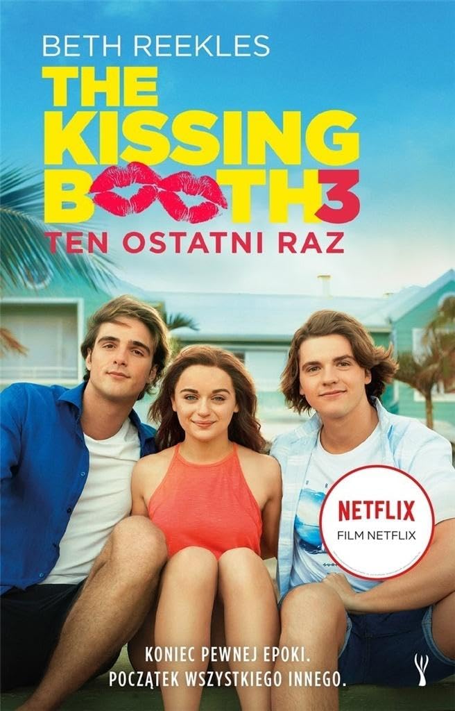 The Kissing Booth 3 Ten ostatni raz Books