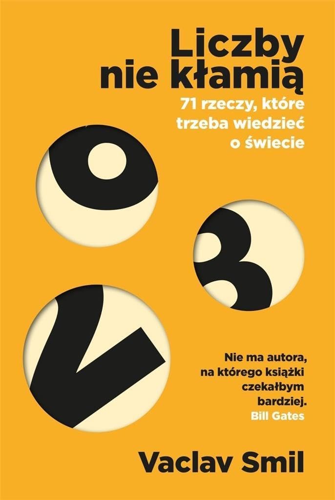 Liczby nie kłamią 71 rzeczy które trzeba wiedzieć o świecie Books