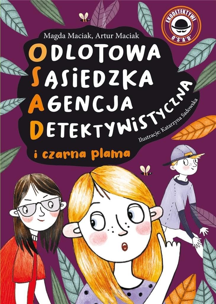 Odlotowa Sąsiedzka Agencja Detektywistyczna Tom 2 Czarna plama Books