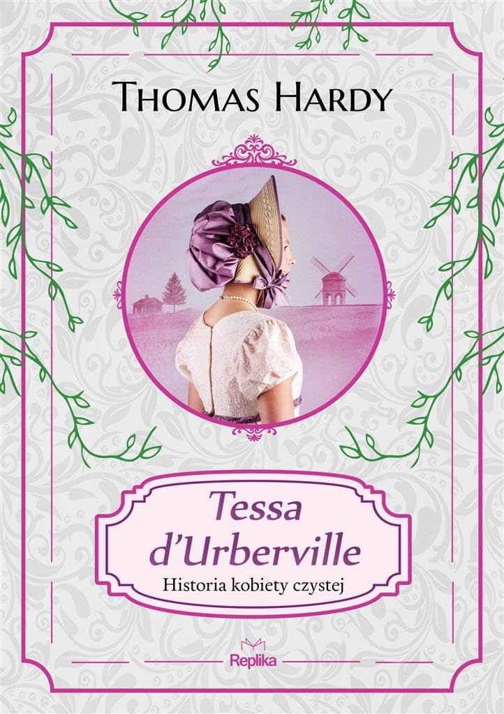 Tessa d'Urberville: Historia kobiety czystej Books