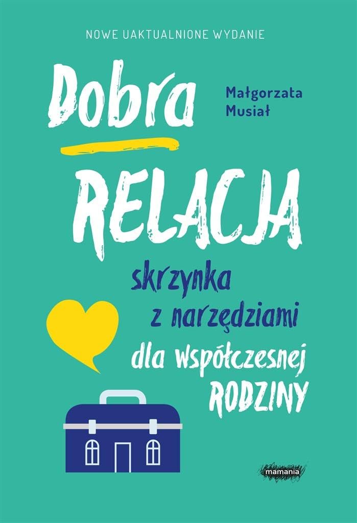 Dobra relacja Skrzynka z narzędziami dla współczesnej rodziny Books