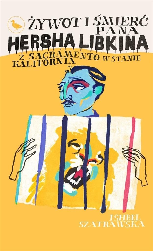 Żywot i śmierć pana Hersha Libkina z Sacramento w stanie Kalifornia Books