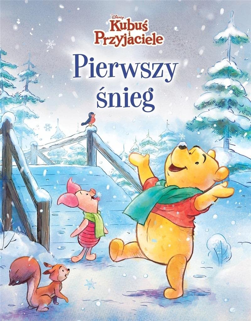 Pierwszy śnieg. Disney Kubuś i Przyjaciele Books